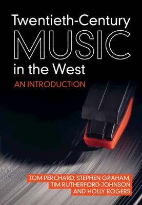 Huszadik századi zene a Nyugaton: Bevezetés - Twentieth-Century Music in the West: An Introduction