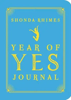 Az Igen éve folyóirat - The Year of Yes Journal