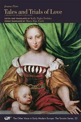 Mesék és próbák a szerelemről, Vénusz büntetéséről azokkal szemben, akik megvetik az igaz szerelmet és tagadják Ámor fennhatóságát: Kétnyelvű kiadás és tanulmány V - Tales and Trials of Love, Concerning Venus's Punishment of Those Who Scorn True Love and Denounce Cupid's Sovereignty: A Bilingual Edition and Study V