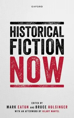 Történelmi fikció most - Historical Fiction Now