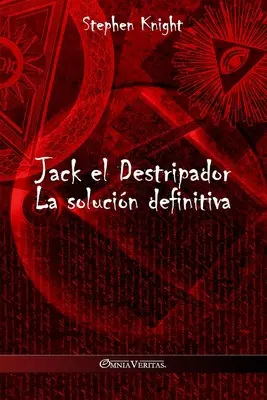 Jack el Destripador: La solucin definitiva