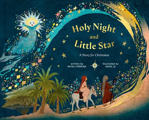 Szent éj és kiscsillag: Egy történet karácsonyra - Holy Night and Little Star: A Story for Christmas