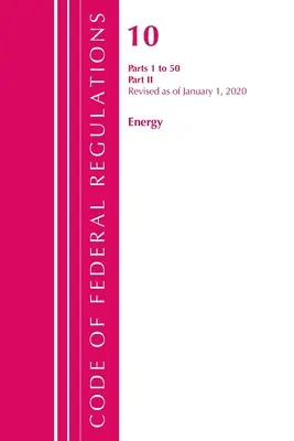 Code of Federal Regulations, 10. cím Energy 1-50, Felülvizsgált változat 2020. január 1-jétől: 2. rész (Office of the Federal Register (U S )) - Code of Federal Regulations, Title 10 Energy 1-50, Revised as of January 1, 2020: Part 2 (Office of the Federal Register (U S ))