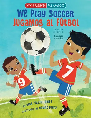 Focizunk / Jugamos Al Ftbol - We Play Soccer / Jugamos Al Ftbol