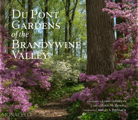 A Brandywine-völgy Du Pont-kertjei - Du Pont Gardens of the Brandywine Valley