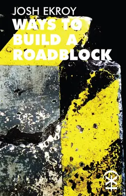 Útlezárás építésének módjai - Ways to Build a Roadblock