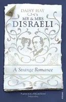 Mr. és Mrs. Disraeli - Egy különös románc - Mr and Mrs Disraeli - A Strange Romance