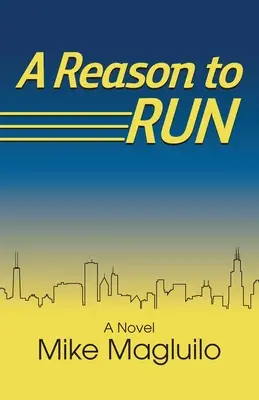 A Reason to Run
