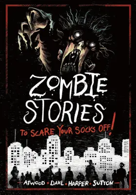 Zombi történetek, amiktől a frászt kapod! - Zombie Stories to Scare Your Socks Off!