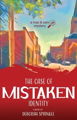 A téves személyazonosság esete - The Case of Mistaken Identity