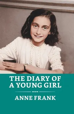 Egy fiatal lány naplója - The Diary of a Young Girl