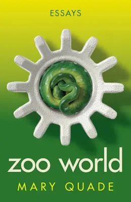 Állatkertek világa: Essays - Zoo World: Essays