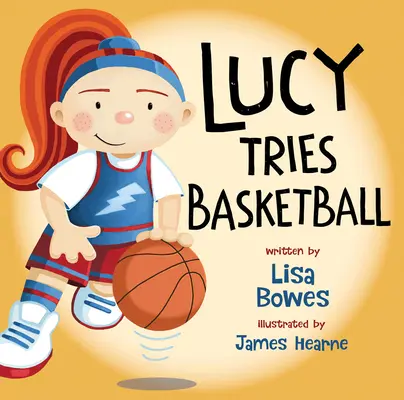 Lucy kipróbálja a kosárlabdát - Lucy Tries Basketball