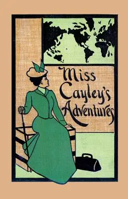 Miss Cayley kalandjai - Miss Cayley's Adventures