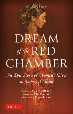 A vörös kamra álma: A nők életének epikus története a császári Kínában (rövidítve) - Dream of the Red Chamber: An Epic Story of Women's Lives in Imperial China (Abridged)