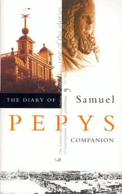 Samuel Pepys naplója, 10. kötet: Társa - The Diary of Samuel Pepys, Vol. 10: Companion