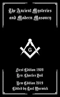 Az ősi misztériumok és a modern szabadkőművesség - The Ancient Mysteries And Modern Masonry