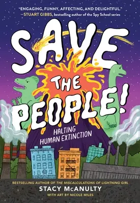 Mentsük meg az embereket!: Az emberiség kihalásának megállítása - Save the People!: Halting Human Extinction