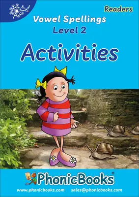 Phonic Books Dandelion Readers Vowel Spellings Level 2 VIV Wails Activities: Activities Accompanying Dandelion Readers Vowel Spellings Level 2 VIV Wai