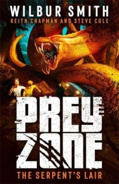 Prey Zone: A kígyó rejtekhelye - Prey Zone: The Serpent's Lair