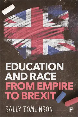 Vzdělání a rasa od impéria po brexit - Education and Race from Empire to Brexit