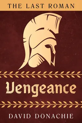 Az utolsó római: Vengeance - The Last Roman: Vengeance