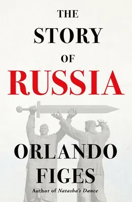 Oroszország története - The Story of Russia