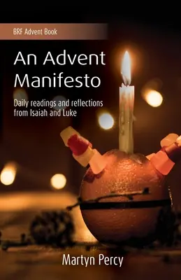 Adventi kiáltvány - Napi olvasmányok és elmélkedések Ézsaiás és Lukács könyvéből - Advent Manifesto - Daily readings and reflections from Isaiah and Luke