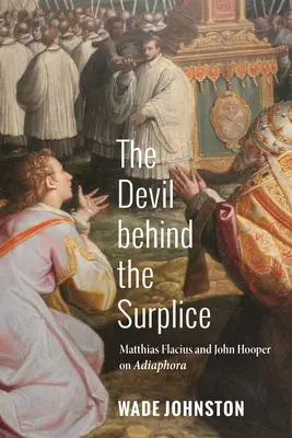 The Devil behind the Surplice