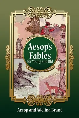 Aesopus meséi kicsiknek és nagyoknak: Párhuzamos fordítás német-angol egyszerűsített változat A2-es szintre - Aesop's Fables for Young and Old: Parallel Translation German-english Simplified Version for Level A2