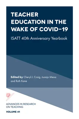 Tanárképzés a Covid-19 nyomában: Isatt 40th Anniversary Yearbook - Teacher Education in the Wake of Covid-19: Isatt 40th Anniversary Yearbook