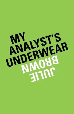 Az elemzőm fehérneműje - My Analyst's Underwear