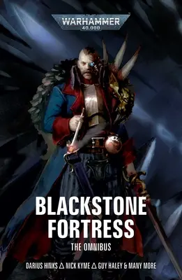 Blackstone erődje: The Omnibus - Blackstone Fortress: The Omnibus