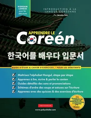 Apprendre Le Coren Pour Les Dbutants: Un livre d'tude tape par tape facile et un guide pratique d'criture pour apprendre lire, crire et parle - Apprendre Le Coren Pour Les Dbutants: Un livre d'tude tape par tape facile et un guide pratique d'criture pour apprendre  lire, crire et parle