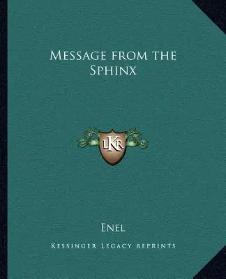 A Szfinx üzenete - Message from the Sphinx