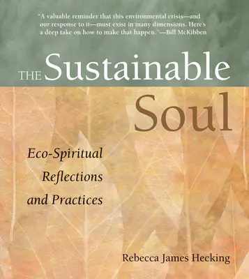 Fenntartható lélek: öko-spirituális elmélkedések és gyakorlatok - Sustainable Soul: Eco-Spiritual Reflections and Practices