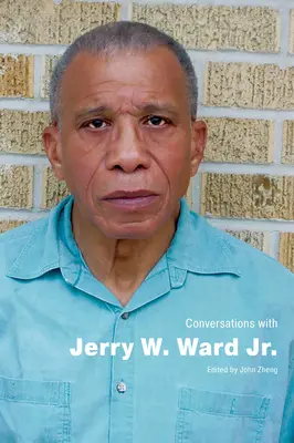 Beszélgetések Jerry W. Ward Jr. - Conversations with Jerry W. Ward Jr.