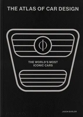 Az autódizájn atlasza: A világ legikonikusabb autói (Onyx Edition) - The Atlas of Car Design: The World's Most Iconic Cars (Onyx Edition)