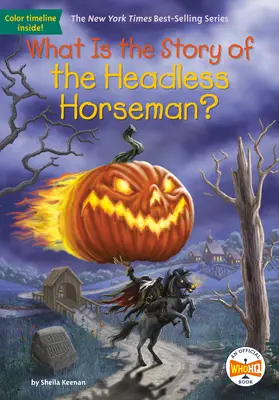 Mi a történet a fejetlen lovasról? - What Is the Story of the Headless Horseman?