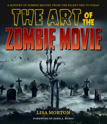 A zombifilm művészete - The Art of the Zombie Movie