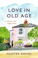 Szerelem az öregkorban - Egy évem a Wight-házban - Love in Old Age - My Year in the Wight House