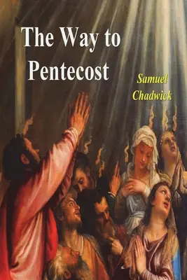 Az út a pünkösdhöz - The Way to Pentecost