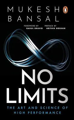 No Limits: A nagy teljesítmény művészete és tudománya - No Limits: The Art and Science of High Performance