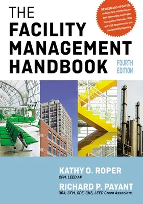 A létesítménygazdálkodás kézikönyve - The Facility Management Handbook