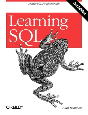 SQL-tanulás: SQL alapok elsajátítása - Learning SQL: Master SQL Fundamentals