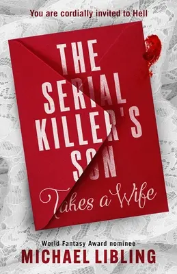 A sorozatgyilkos fia feleséget vesz magának - The Serial Killer's Son Takes a Wife