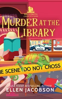 Gyilkosság a könyvtárban: A North Dakota Library Mystery - Murder at the Library: A North Dakota Library Mystery