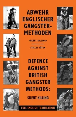 Védekezés a brit gengszter módszerek ellen: Abwehr Englischer Gangster-Methoden - Defence Against British Gangster Methods: Abwehr Englischer Gangster-Methoden