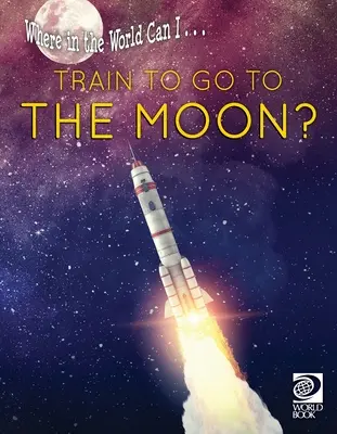 Hol a világon tudok ... Vonattal a Holdra? - Where in the World Can I ... Train to Go to the Moon?