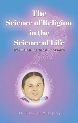 A vallás tudománya az élet tudományában - The Science of Religion in the Science of Life